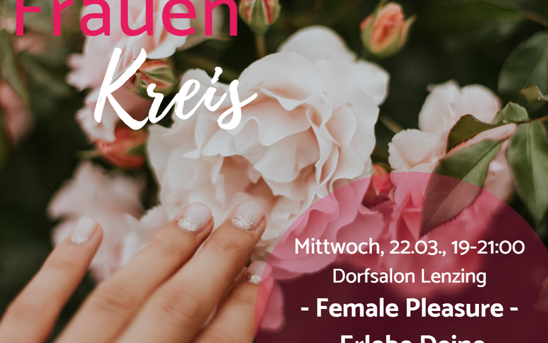 Frauenkreis mit Hanna und Jana, 22.03.2023