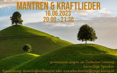 Mantren und Kraftlieder singen mit Eva und Daniela, 16. Juni