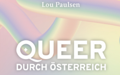 Lesung am 19. April „Queer durch Österreich“ mit Lou Pauslen