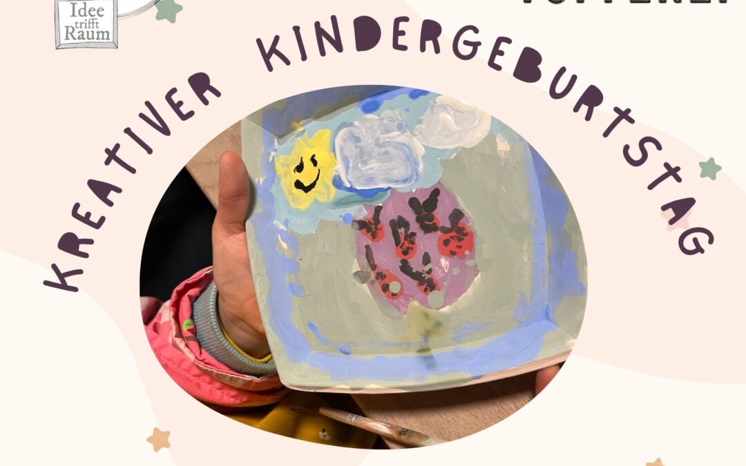 Kreativer Kindergeburtstag – Kindertöpfern